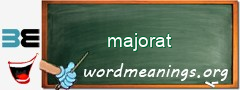 WordMeaning blackboard for majorat